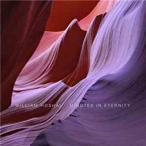 William Hoshal - Minutes In Eternity