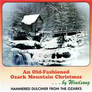 Windsong - An Old Fashioned Ozark Mountain Christmas