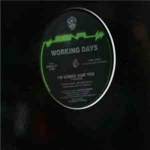 Working Days - I'm Gonna Give You