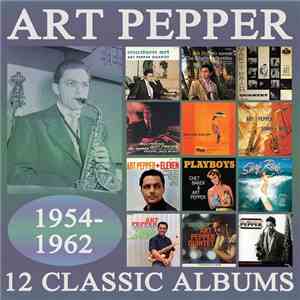 Art Pepper - 12 Classics Albums 1954-1962