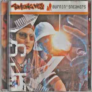 Bomfunk MC's - Burnin' Sneakers
