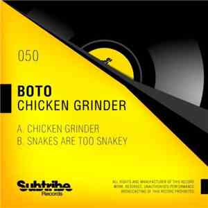 Boto  - Chicken Grinder