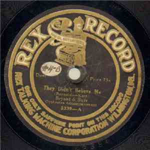 Bryant & Burr / O.J. McCormack - They Didn't Believe Me / Hip, Hip, Hooray ...