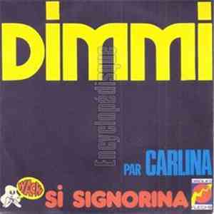 Carlina - DIMMI