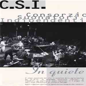 C.S.I. Consorzio Suonatori Indipendenti - In Quiete
