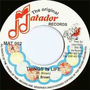 D. Brown - Things In Life