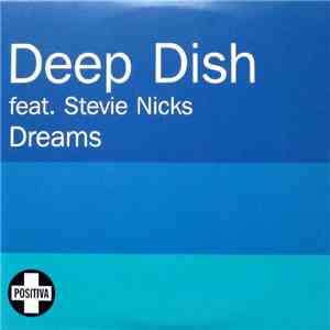 Deep Dish Feat. Stevie Nicks - Dreams