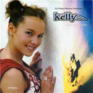 DJ Paco Rincon presents Kelly  - Take Me Higher