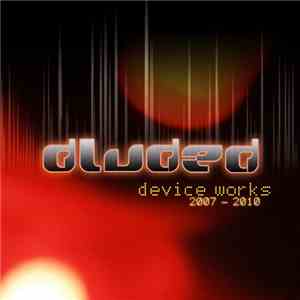dLUDEd - Device Works