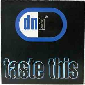 DNA - Taste This