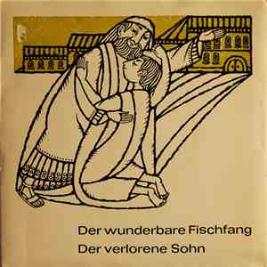 Dr. J. M. Hollenbach - Der Wunderbare Fischfang / Der Verlorene Sohn