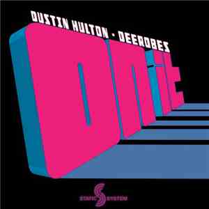 Dustin Hulton & DeeRobes - On It