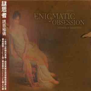 Enigmatic Obsession - Secrets Of Seduction