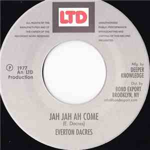 Everton Dacres - Jah Jah Ah Come / Version Ah Come