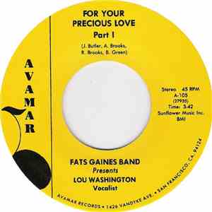 Fats Gaines Band Presents Lou Washington - For Your Precious Love