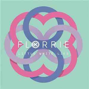 Florrie - Little White Lies