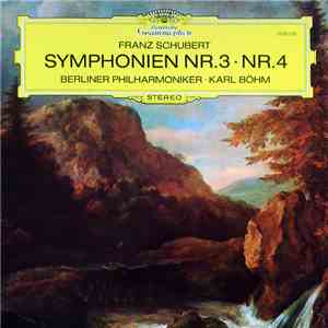 Franz Schubert / Berliner Philharmoniker, Karl Böhm - Symphonien Nr.3 • Nr. ...