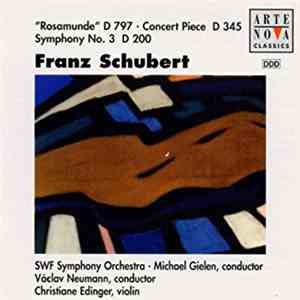 Franz Schubert - SWF Symphony Orchestra, Michael Gielen, Václav Neumann, Christiane Edinger - 