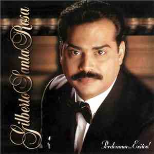 Gilberto Santa Rosa - Perdoname... Exitos!