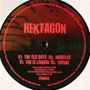 Hektagon - The Old Days