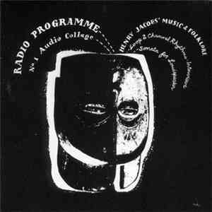 Henry Jacobs - Radio Programme No.1: Henry Jacobs' Music & Folklore