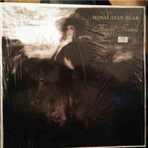 Himalayan Bear - Hard Times