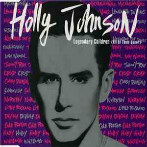 Holly Johnson - Legendary Children (All Of Them Queer)