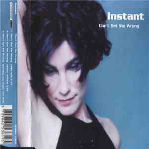 Instant  - Don't Get Me Wrong