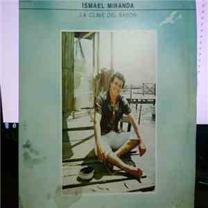 Ismael Miranda - La Clave Del Sabor