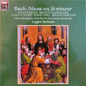 Johann Sebastian Bach - Eugen Jochum / Helen Donath / Brigitte Fassbaender  ...