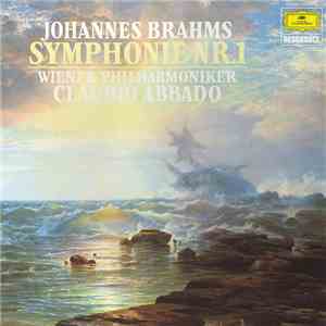 Johannes Brahms, Wiener Philharmoniker, Claudio Abbado - Symphonie Nr.1