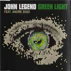 John Legend Feat. Andre 3000 - Green Light