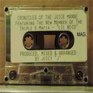 Juicy J - Vol.10 Chronicles Of The Juice Manne