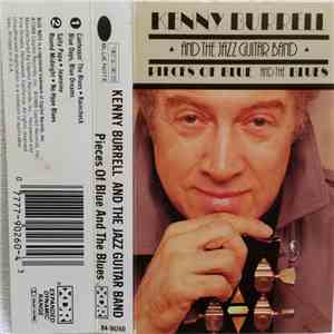 Kenny Burrell And The Jazz Guitar Band - Pieces Of Blue And The Blues