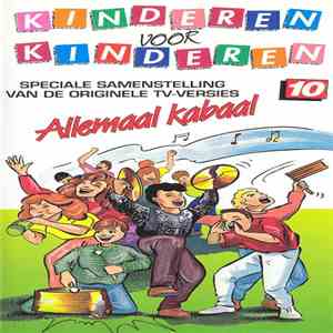 Kinderen voor Kinderen - 10 - Allemaal Kabaal