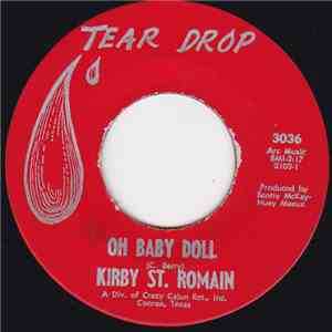 Kirby St. Romain - Oh Baby Doll / Summertime Fun