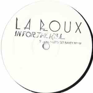 La Roux - In For The Kill (Skream's Let's Get Ravey Remix)