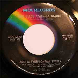 Loretta Lynn/Conway Twitty - God Bless America Again / The Letter