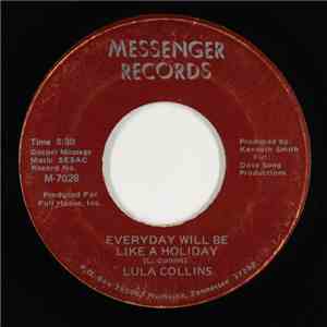 Lula Collins - Everyday Will Be Like A Holiday / Determined To Make It In