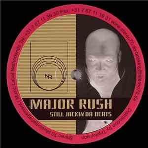 Major Rush - Still Jackin' Da Beats