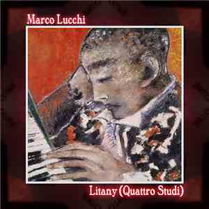 Marco Lucchi - Litany (Quattro Studi)