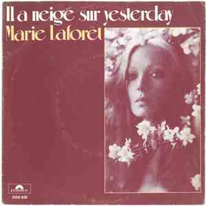Marie Laforêt - Il A Neigé Sur Yesterday
