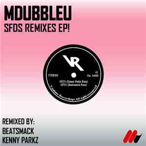 MdubbleU - SFDS Remixes EP