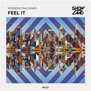 Modern Machines  - Feel It