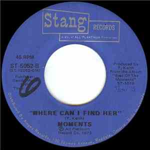 Moments - Sexy Mama / Where Can I Find Her