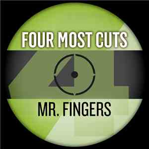 Mr. Fingers - Four Most Cuts Presents Mr Fingers