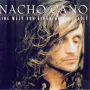 Nacho Cano - Eine Welt Von Einem Gott Geteilt