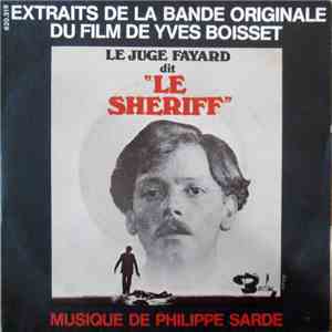 Philippe Sarde - Le Juge Fayard Dit Le Sheriff