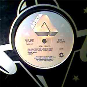 Real To Reel - Can You Treat Me Like She Does?