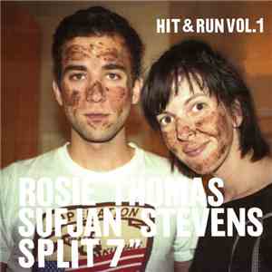 Rosie Thomas / Sufjan Stevens - Hit & Run Vol. 1